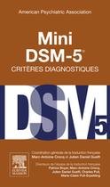 Mini DSM-5® : critères diagnostiques / APA. Elsevier Masson, 2016