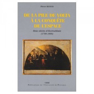 de la pile de Volta à la conquête de l'espace